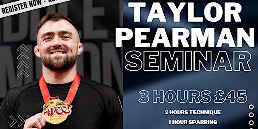 Taylor Pearman - Swale BJJ Seminar | Swale BJJ