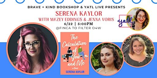 AUTHOR EVENT | Serena Kaylor's THE CALCULATIONS OF YOU AND ME | FiNCA TO FiLTER O4W