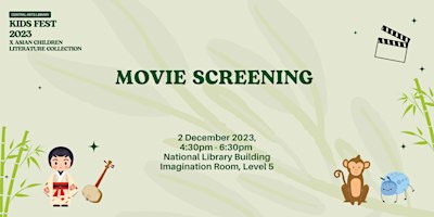 Movie Screening | Kids Fest 2023 | National Library - Imagination Room, Level 5