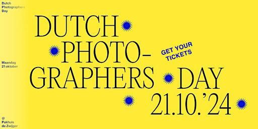 Dutch Photographers Day #3 | Pakhuis de Zwijger