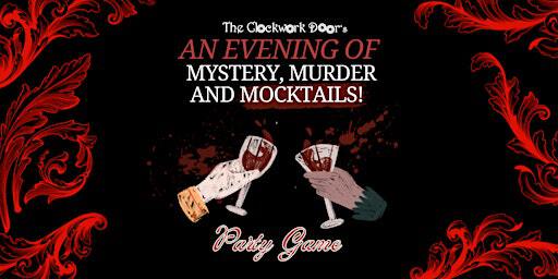 An Evening of Mystery, Murder, and Mocktails | The Clockwork Door