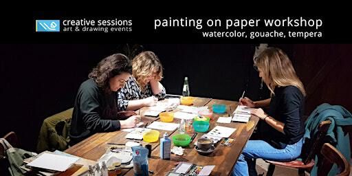 Painting on Paper Workshop-Watercolor, Gouache, Tempera [Illusion of Forms] | CISpace Coworking Café