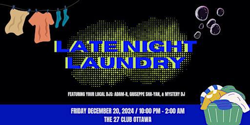 LATE NIGHT LAUNDRY | The 27 Club