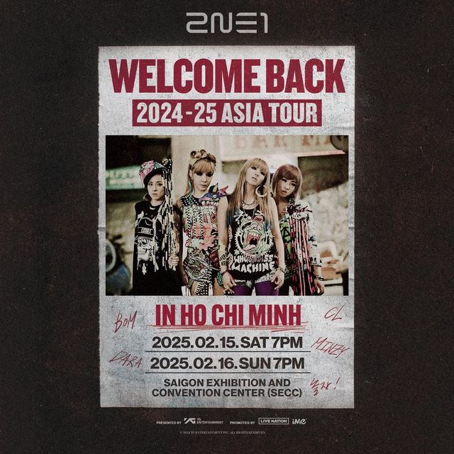 2NE1演唱會2025胡志明市站 | 2025 ASIA TOUR [WELCOME BACK] IN Ho Chi Minh | Saigon Exhibition and Convention Center (SECC)