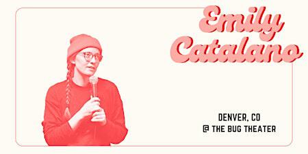 Emily Catalano | The Bug Theatre
