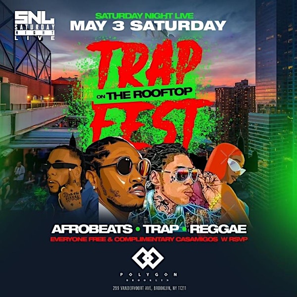 Trap Fest at Polygon: Everyone Free entry with RSVP | Polygon Brooklyn
