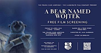 Film Screening | A Bear Named Wojtek | Polish Club Ashfield, Liverpool Road, Ashfield NSW, Australia