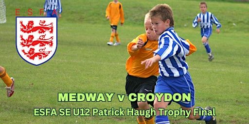 ESFA SE Under 12 Patrick Haugh Trophy Final | Gallagher Stadium
