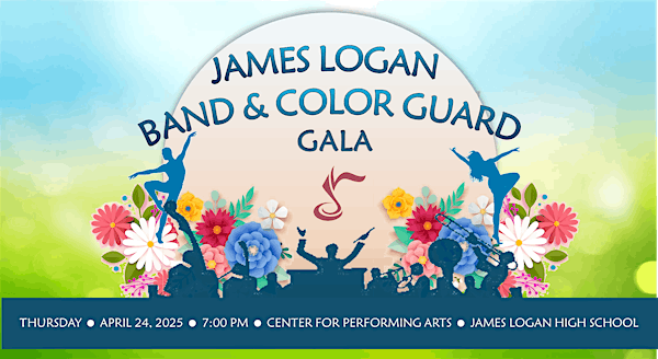 James Logan Band & Color Guard Gala 2025 | James Logan High School Center for Performing Arts