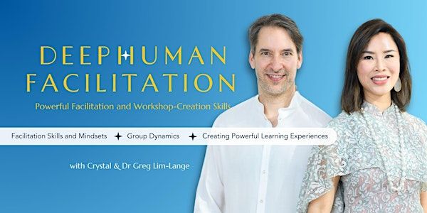 Deep Human Facilitation (Level 1) | Deep Human