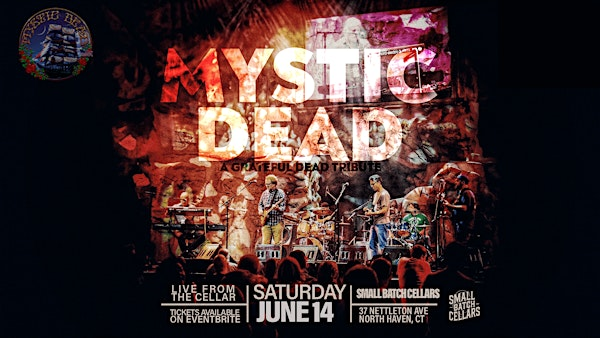 Mystic Dead | Small Batch Cellars