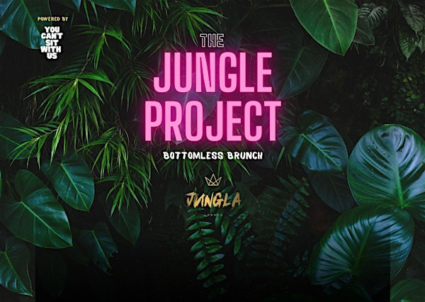 The Jungle Project Bottomless Brunch  14th June | Jungla London