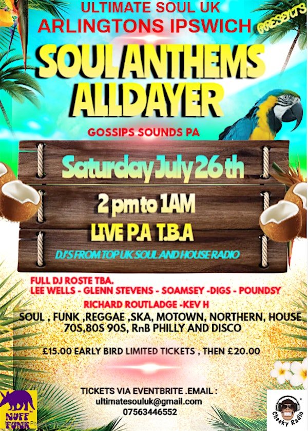 SUMMER SOUL ANTHEMS ALLDAYER | Arlingtons Ipswich
