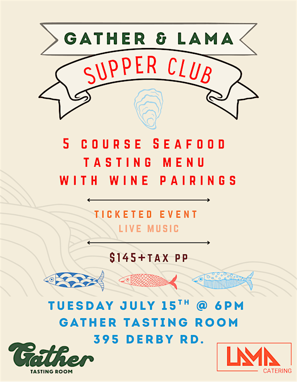 LAMA SUPPER CLUB: A DINNER AT GATHER | 395 Derby Rd