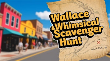 A Fun-Filled Scavenger Hunt! - Wallace Wonders & Whimsical Hunts | Shoshone County Courthouse