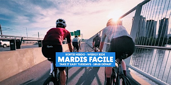 MARDIS FACILE ~ Take it easy Tuesdays ~ weekly social ride | 2727 Rue Saint-Patrick