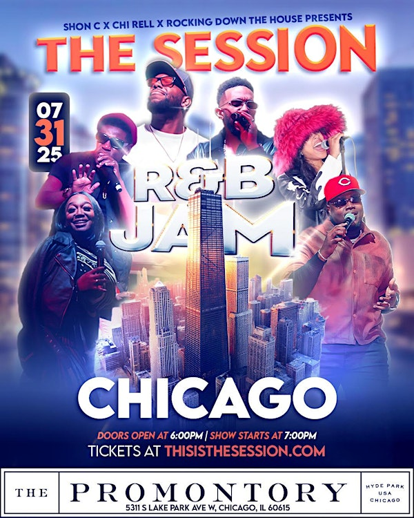 THE SESSION R&B JAM CHICAGO | The Promontory