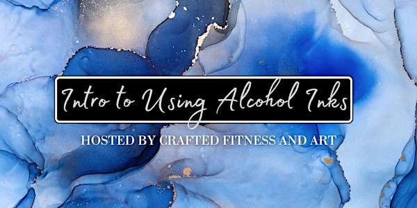 Experimenting with Alcohol Inks | Bridgton Community Center