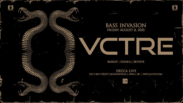 BASS INVASION with VCTRE at DECCA LIVE | Fri 08.08.25 | Decca Live