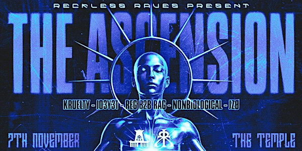 RECKLESS RAVES: THE ASCENSION @ THE TEMPLE | THE TEMPLE