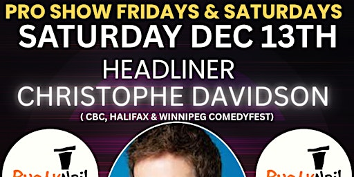 Rusty Nail  Comedy Saturday TWH Social: Christophe Davidson 8 PM showtime | TWH Social