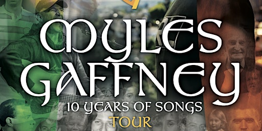 Myles Gaffney 10 Years of Songs | Grace's Irish Sports Bar