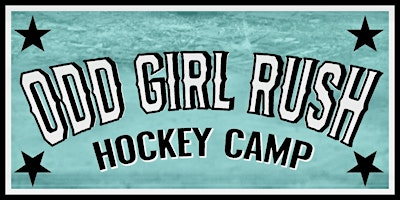 Odd Girl Rush Hockey Camp | The Cube Santa Clarita