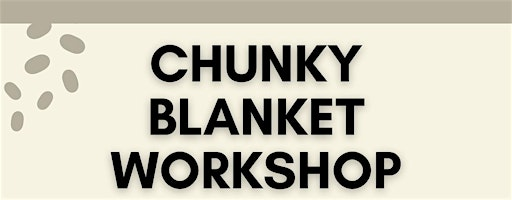 Chunky Blanket Workshop | The Personal Empowerment Studio, Main Street South, Mount Forest, ON, Canada