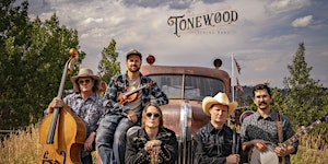 Welcoming Back!     TONEWOOD STRING BAND | Little Bear Saloon