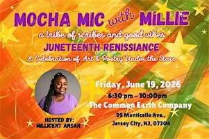 Mocha Mic with Millie: Juneteenth Renaissance 2026 | The Common Earth Company