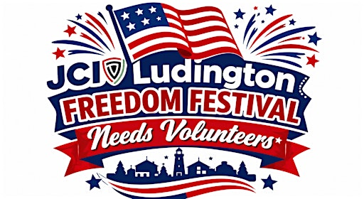 2026 Freedom Festival Volunteer Opportunities | 900 W Ludington Ave