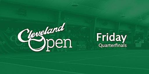 2024 Cleveland Open—Quarterfinals | Cleveland Racquet Club