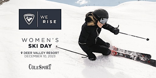 Rossignol X Cole Sport Women's Ski Day! | Deer Valley Resort