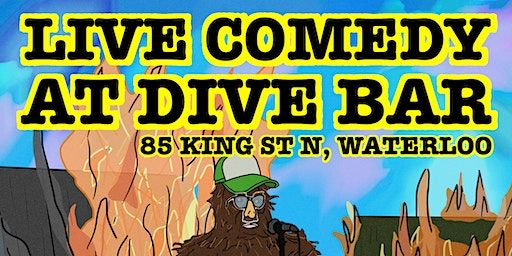 Copy of Live Comedy at Dive Bar | Dive Bar, King Street North, Waterloo, ON, Canada