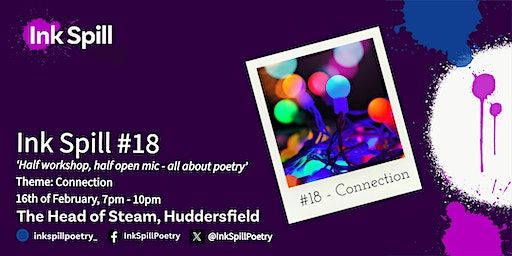 Ink Spill #18: poetry workshop and open mic | The Head Of Steam