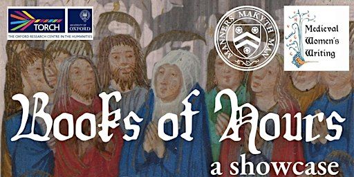 Books of Hours: A Showcase | New College, Lecture Room 4