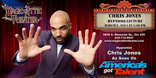 Chris Jones Hypnosis Lecture | Magic Attic Theater