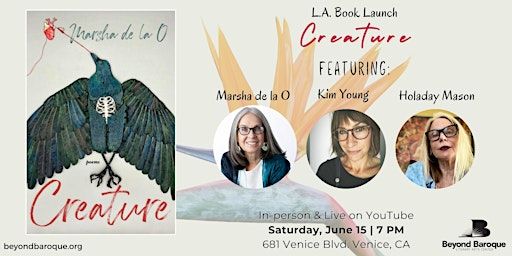 L.A. Book Launch: Creature by Marsha de la O | Beyond Baroque Literary Arts Center