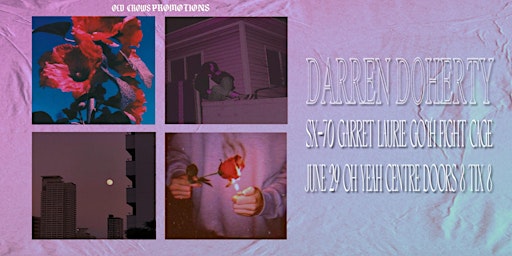 Old Crows: Darren Doherty / SX-70 / Garrett Laurie / Goth Fight Cage | Oh Yeah Music Centre
