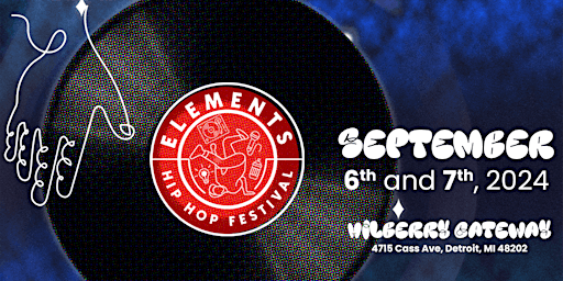 ELEMENTS Hip-Hop Weekend | 4715 Cass Ave