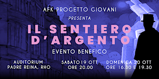 Il Sentiero D'argento | Auditorium Padre Reina