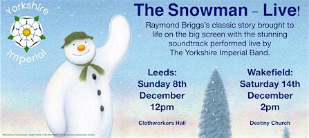 The Snowman, Live! Leeds. | Clothworkers Centenary Concert Hall