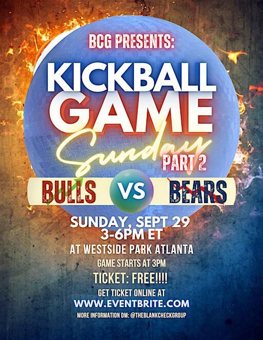 BCG Kickball Sunday Part 2 | Westside Park Atlanta