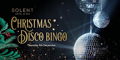 Christmas Disco Bingo (18+) | Solent Hotel & Spa