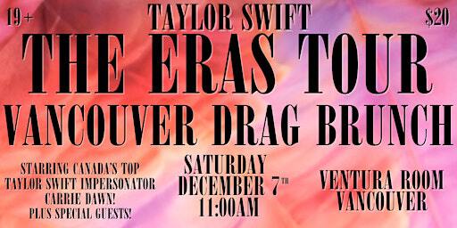 Taylor Swift: Eras Tour Drag Brunch (Saturday) | Ventura Room