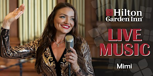 A night of Jazz with Mimi | Hilton Garden Inn Abingdon Oxford