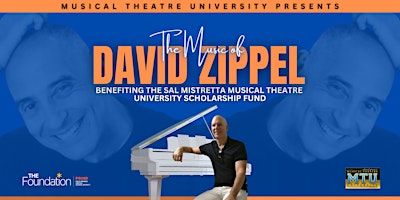 Musical Theatre University Presents "The Music of David Zippel" | Richards Center for the Arts at Palm Springs High School