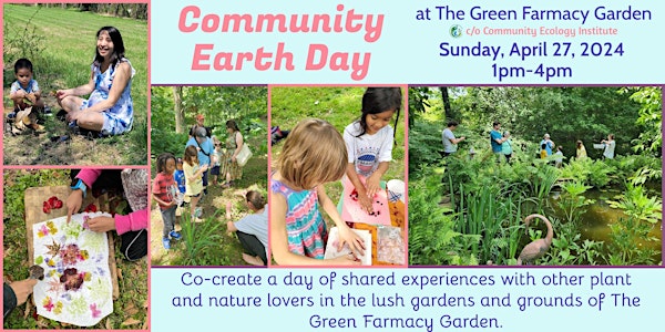 Community Earth Day Celebration | Jim Duke's Green Farmacy Garden, c/o CEI