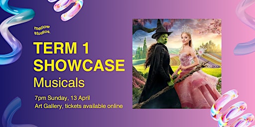 Term 1 SHOWCASE - Musicals! | Christchurch Art Gallery Te Puna o Waiwhetū