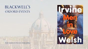 Irvine Welsh MEN IN LOVE with John Niven | The Sheldonian Theatre
